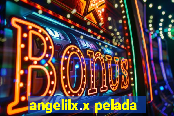 angelilx.x pelada